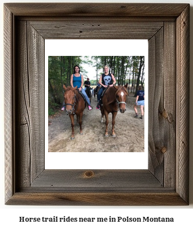 horse trail rides near me in Polson, Montana